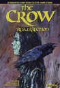 The Crow - Resurrection - T01 - Le Remake du Comic Book culte de James O'Barr