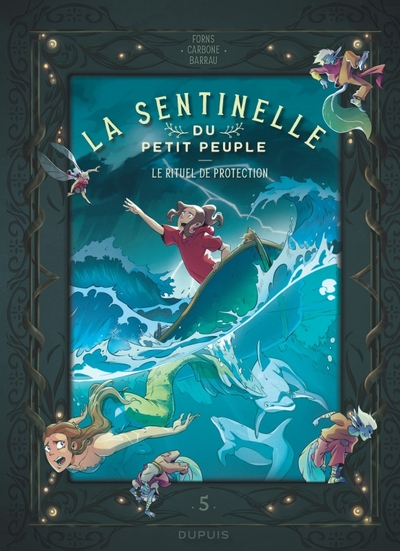 La sentinelle du petit peuple - T05 - Le rituel de protection