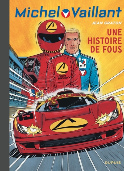 Michel Vaillant - T55 - Une histoire de fous - Petit prix 3,99€