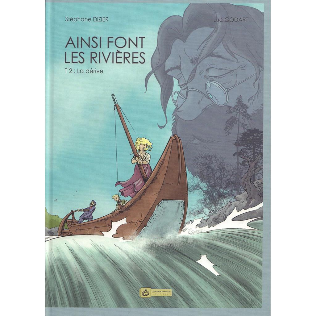 Ainsi font les rivières - T02 - La dérive - Version en Wallon