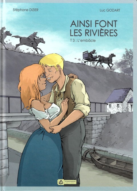 Ainsi font les rivières - T03 - L'embâcle - Version en Wallon