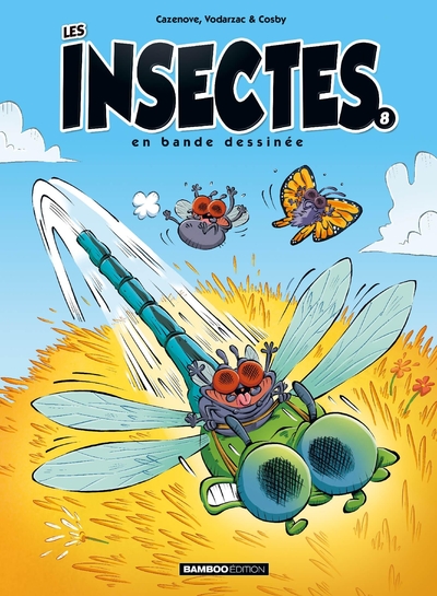 Les Insectes - En bande dessinée - T08