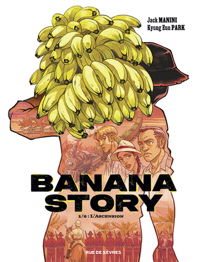 Banana Story - T01 - L'ascension