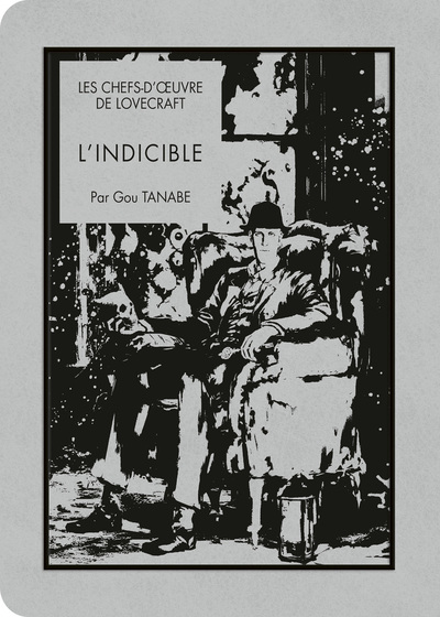 Les Chefs-d'oeuvre de Lovecraft - L'Indicible