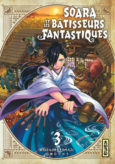 Soara et les Bâtisseurs fantastiques - T03