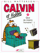Calvin & Hobbes - T19 - Que de misère humaine