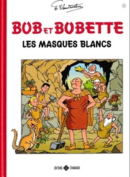 Bob & Bobette - Classiques T04 - Les masques blancs