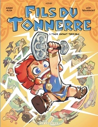 Fils du tonnerre - T01 - Thor, enfant terrible