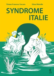 Le syndrome d'Italie