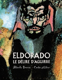 Eldorado - Le délire d'Aguirre