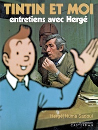 Tintin et moi - Entretiens avec Hergé - Réédition