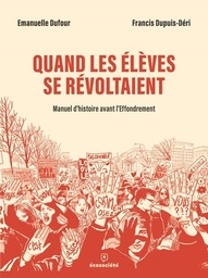 Quand les élèves se révoltaient - Manuel d'histoire avant l'Effrondement