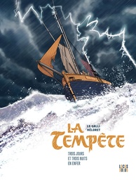 La Tempête - Trois jours et trois nuits en enfer