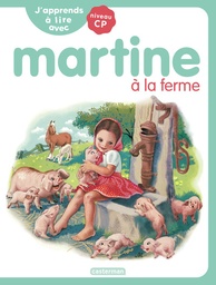 J'apprends à lire avec Martine - Martine à la ferme