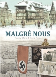 Malgré nous - Intégrale