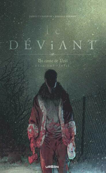 Le Déviant - Un conte de Noël - T02