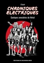 Chroniques Electriques - Quelques annecdotes du Metal