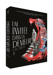 Une invitée dans la demeure